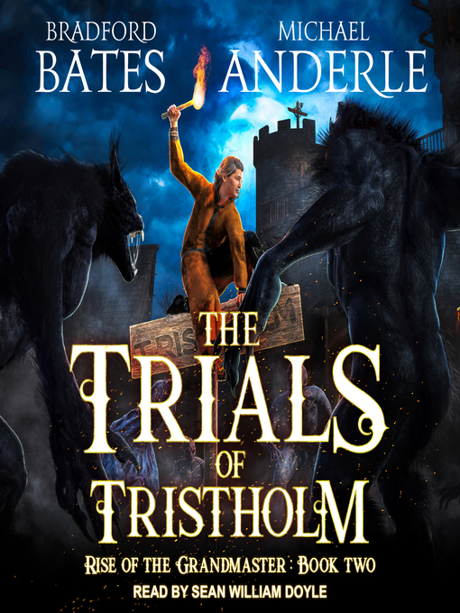 Title details for The Trials of Tristholm by Bradford Bates - Available